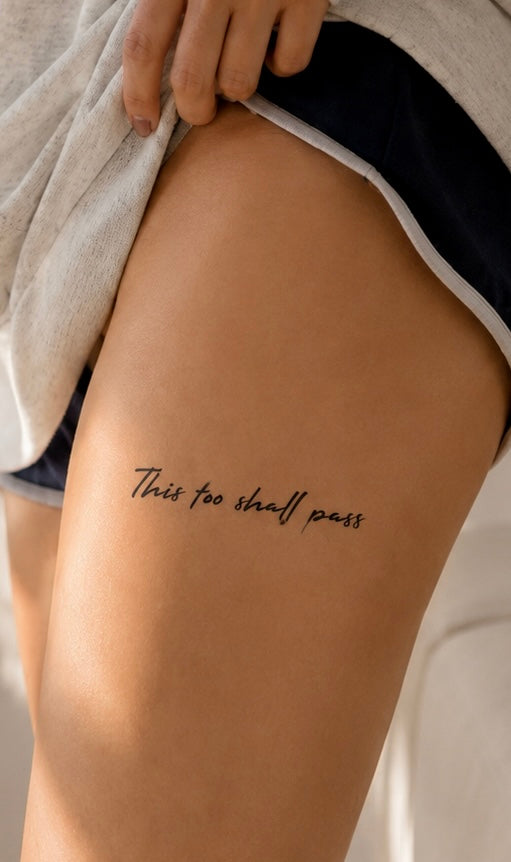 This Too Shall Pass Tattoo